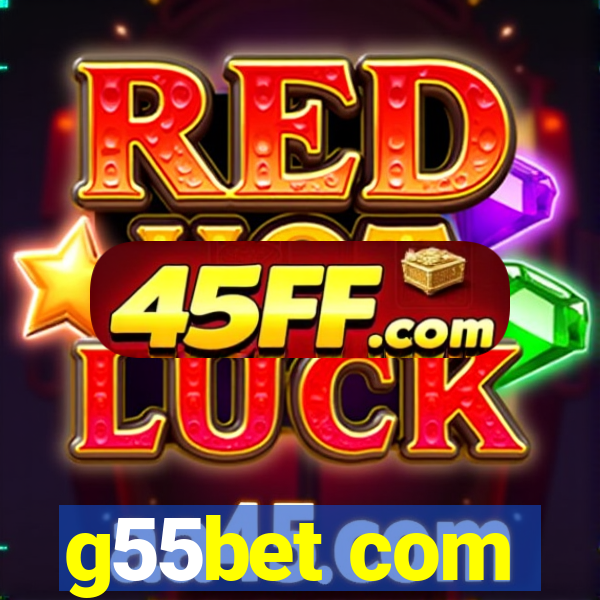 g55bet com